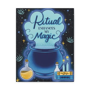 Ritual Enhances My Magic Canvas Gallery Wraps