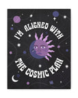 I'm Aligned With the Cosmic Plan Canvas Gallery Wraps