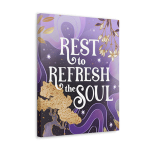 Rest to Refresh the Soul Canvas Gallery Wraps