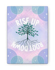 Rise Up Root Down Tree Canvas Gallery Wraps