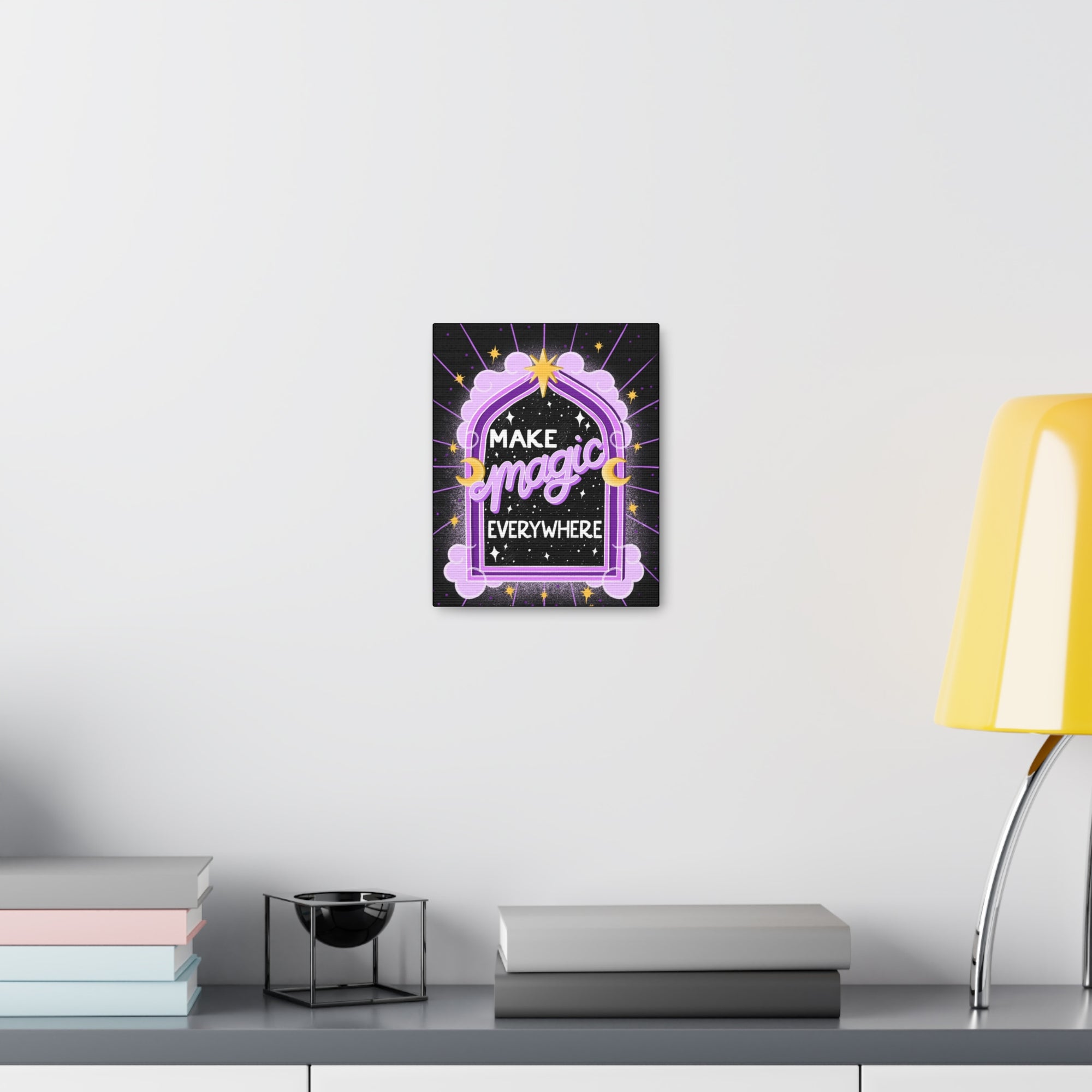 Make Magic Everywhere Canvas Gallery Wraps