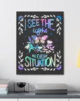 I See the Light in Every Situation Canvas Gallery Wraps