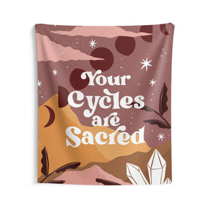 Your Cycles Are Sacred Tapestry