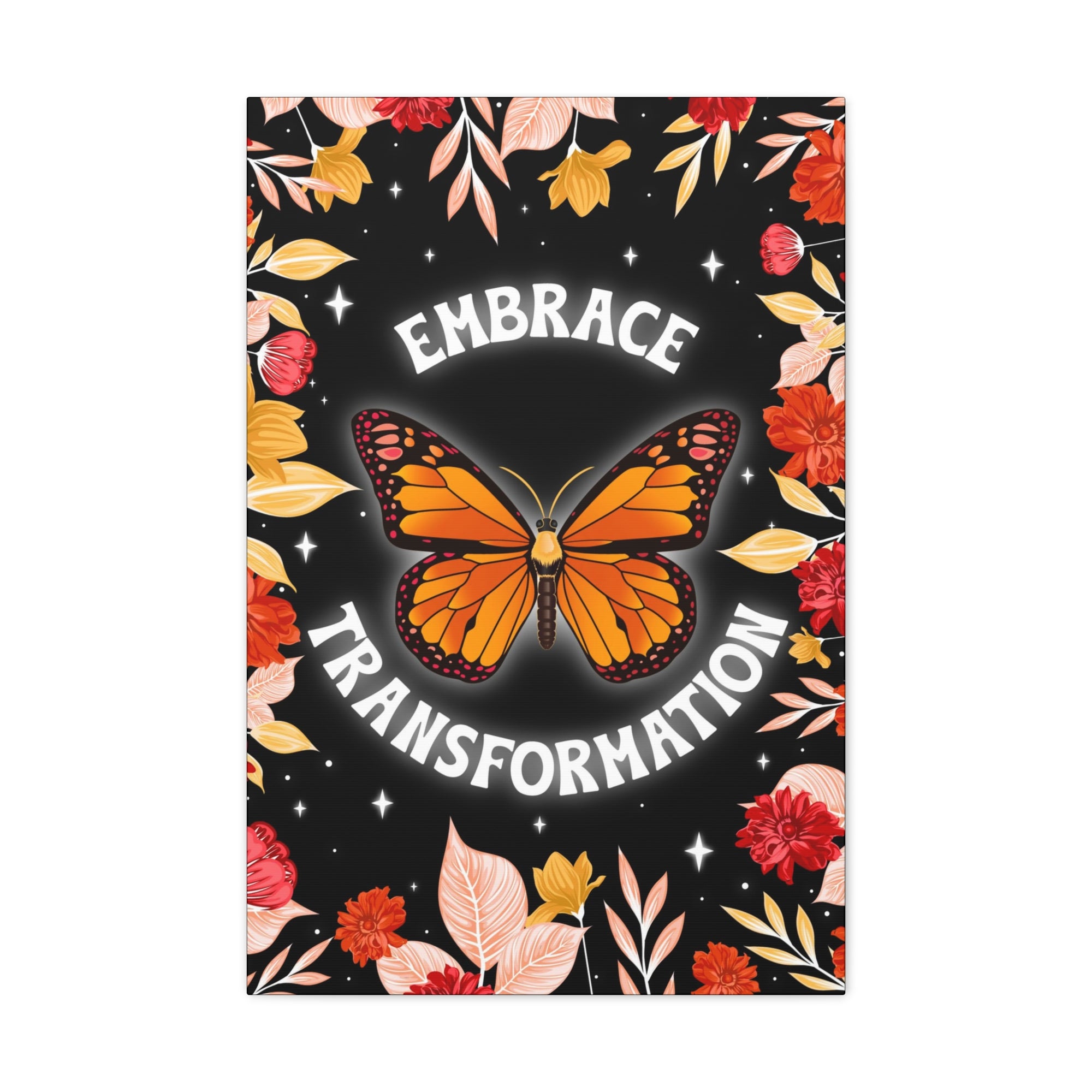 Embrace Transformation Canvas Gallery Wraps