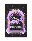 Make Magic Everywhere Canvas Gallery Wraps