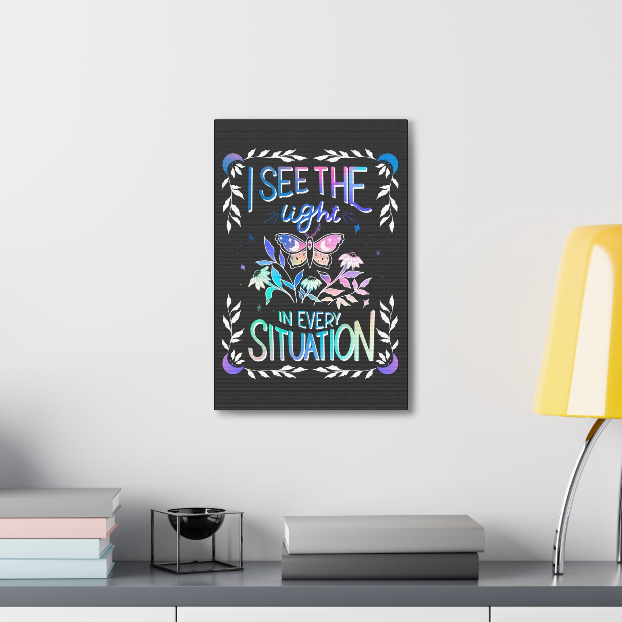 I See the Light in Every Situation Canvas Gallery Wraps