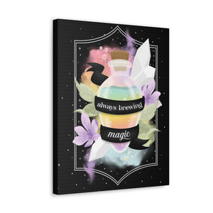 Always Brewing Magic Canvas Gallery Wraps