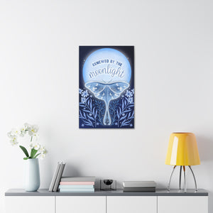 Renewed by the Moonlight Canvas Gallery Wraps