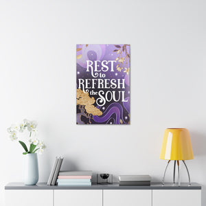 Rest to Refresh the Soul Canvas Gallery Wraps