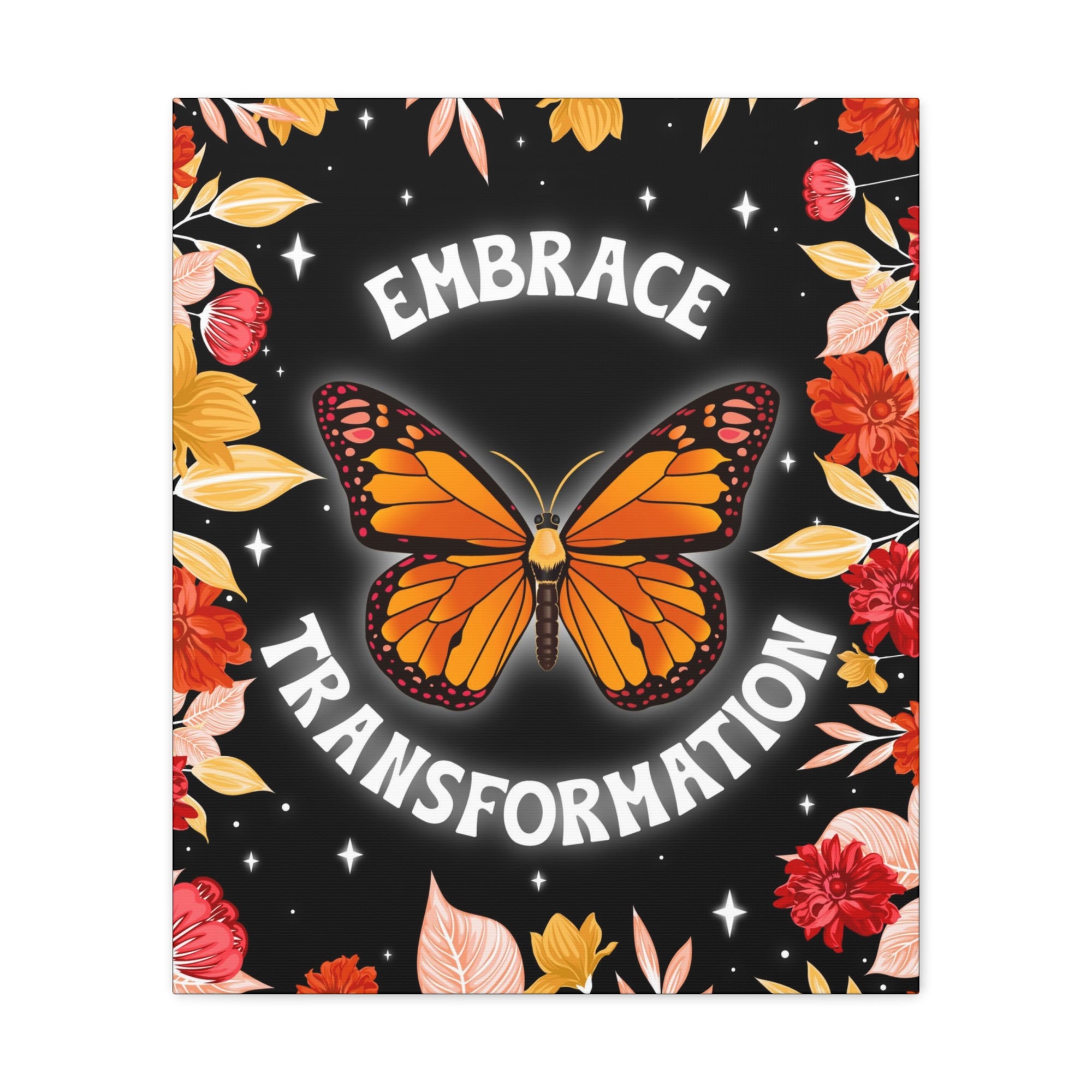 Embrace Transformation Canvas Gallery Wraps