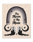 The Moon is My Muse Canvas Gallery Wraps