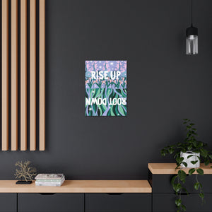 Rise Up Root Down Canvas Gallery Wraps