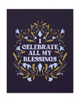 I Celebrate All My Blessings Canvas Gallery Wraps