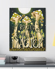 Rooted In Magick Canvas Gallery Wraps