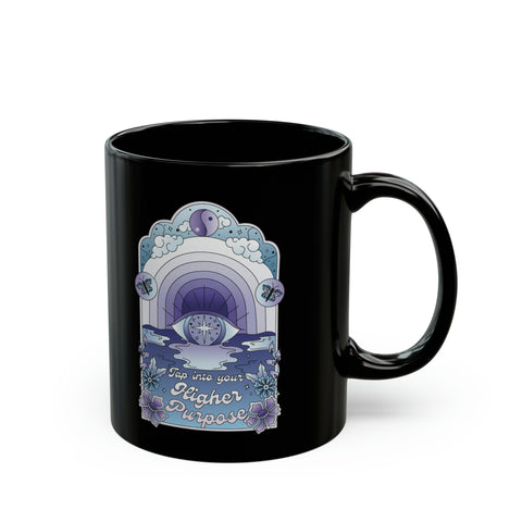 Tap Into Your Higher Purpose Black Mug