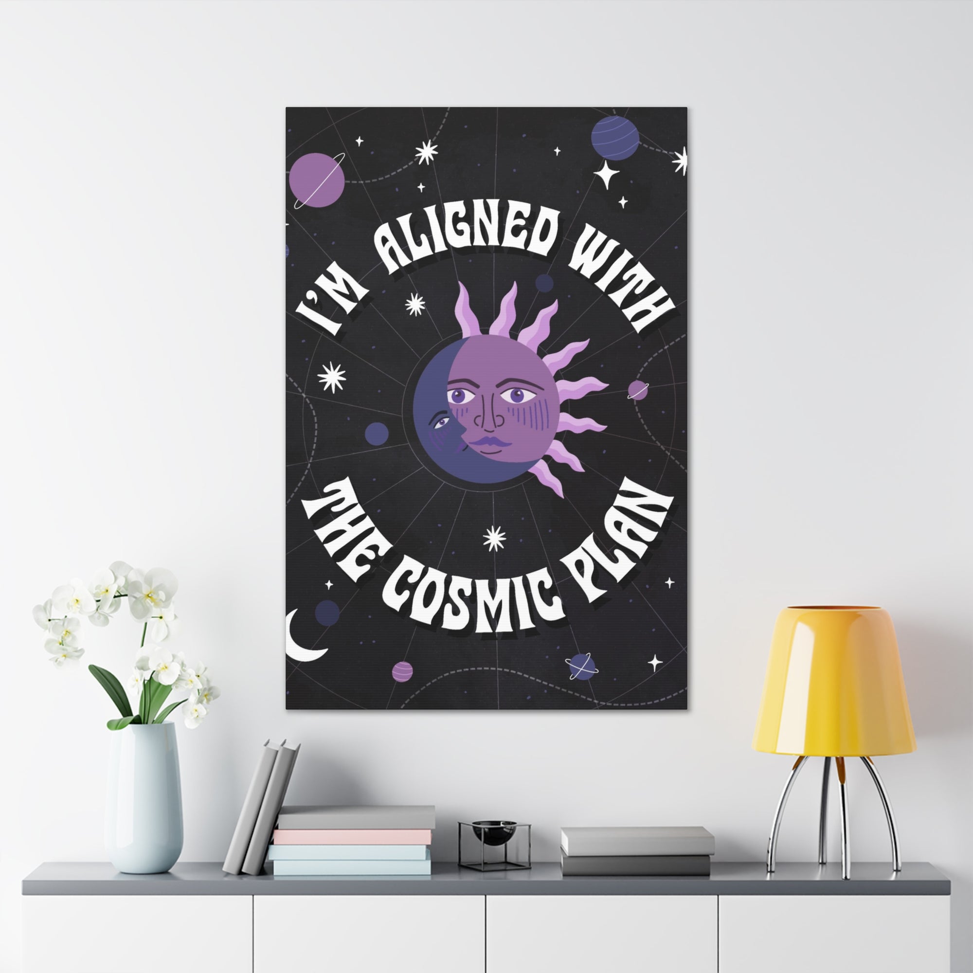 I&#39;m Aligned With the Cosmic Plan Canvas Gallery Wraps