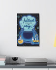 Ritual Enhances My Magic Canvas Gallery Wraps