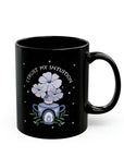 I Trust My Intuition Black Mug