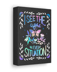 I See the Light in Every Situation Canvas Gallery Wraps