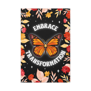 Embrace Transformation Canvas Gallery Wraps