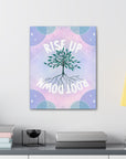 Rise Up Root Down Tree Canvas Gallery Wraps