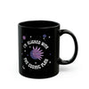 I'm Aligned With the Cosmic Plan Black Mug