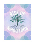 Rise Up Root Down Tree Canvas Gallery Wraps