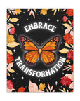 Embrace Transformation Canvas Gallery Wraps