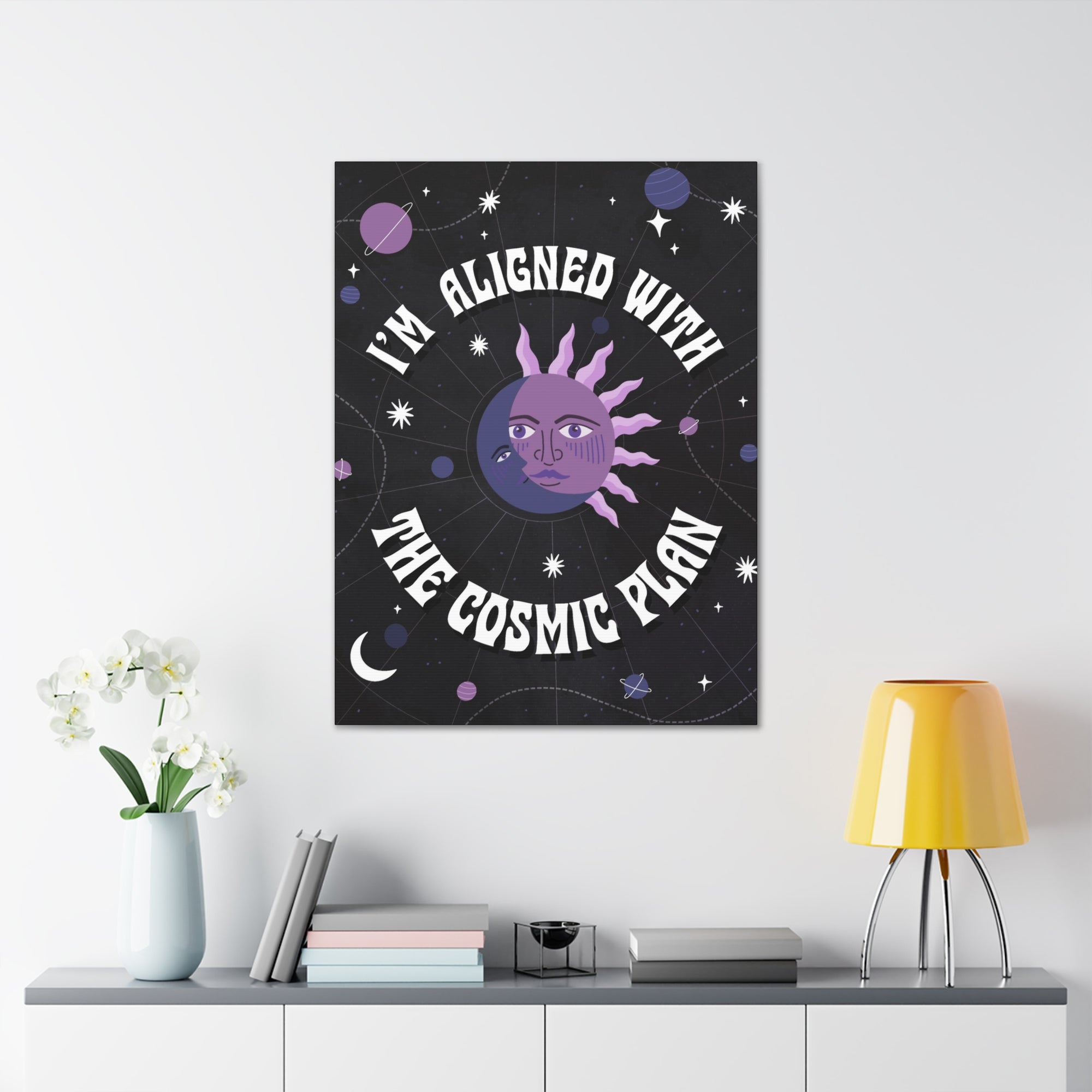 I&#39;m Aligned With the Cosmic Plan Canvas Gallery Wraps