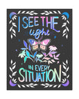 I See the Light in Every Situation Canvas Gallery Wraps