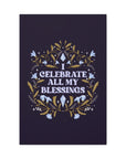 I Celebrate All My Blessings Canvas Gallery Wraps