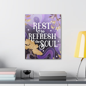 Rest to Refresh the Soul Canvas Gallery Wraps