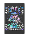 I See the Light in Every Situation Canvas Gallery Wraps