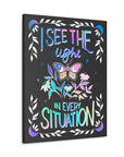 I See the Light in Every Situation Canvas Gallery Wraps