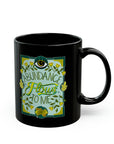 Abundance Flows to Me Black Mug