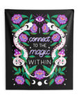 I Connect to the Magic Within Tapestry