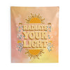 Radiate Your Light Tapestry