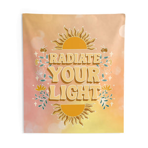 Radiate Your Light Tapestry