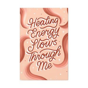 Healing Energy Flows Through Me Canvas Gallery Wraps