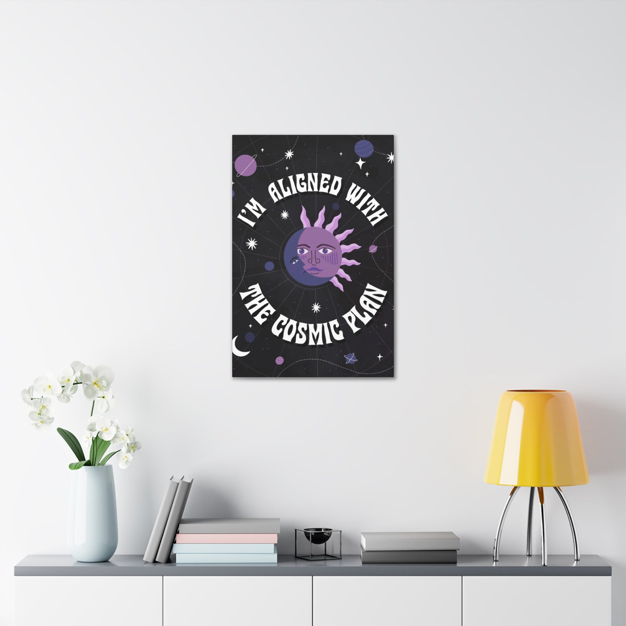 I&#39;m Aligned With the Cosmic Plan Canvas Gallery Wraps