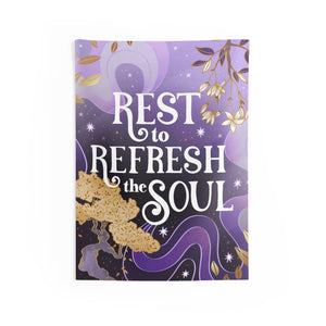 Rest to Refresh the Soul Tapestry