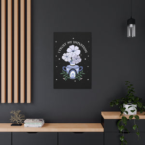 I Trust My Intuition Canvas Gallery Wraps