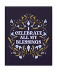 I Celebrate All My Blessings Canvas Gallery Wraps