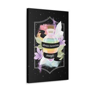 Always Brewing Magic Canvas Gallery Wraps