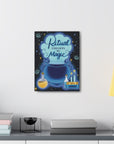 Ritual Enhances My Magic Canvas Gallery Wraps