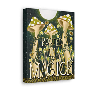 Rooted In Magick Canvas Gallery Wraps