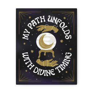 My Path Unfolds with Divine Timing Canvas Gallery Wraps