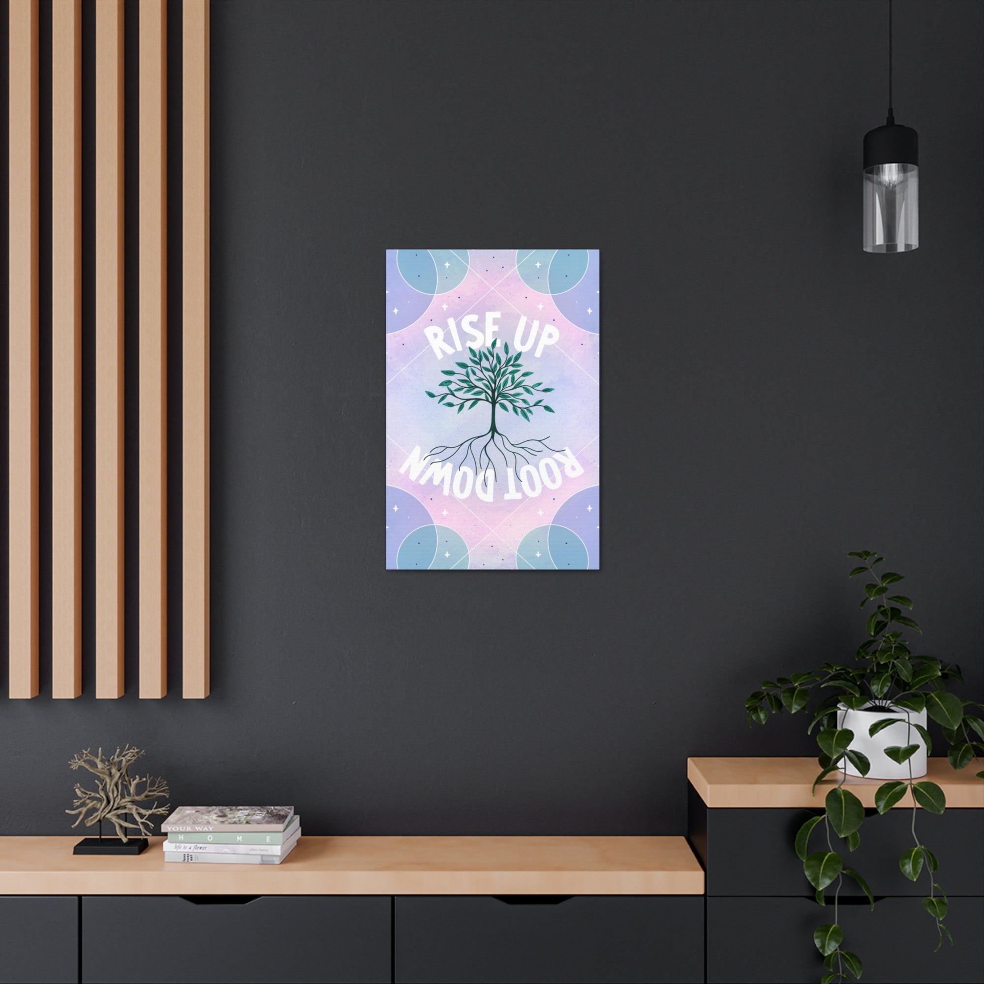 Rise Up Root Down Tree Canvas Gallery Wraps