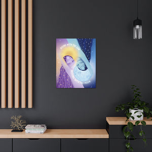 Rising With the Sun Resting With the Moon Canvas Gallery Wraps