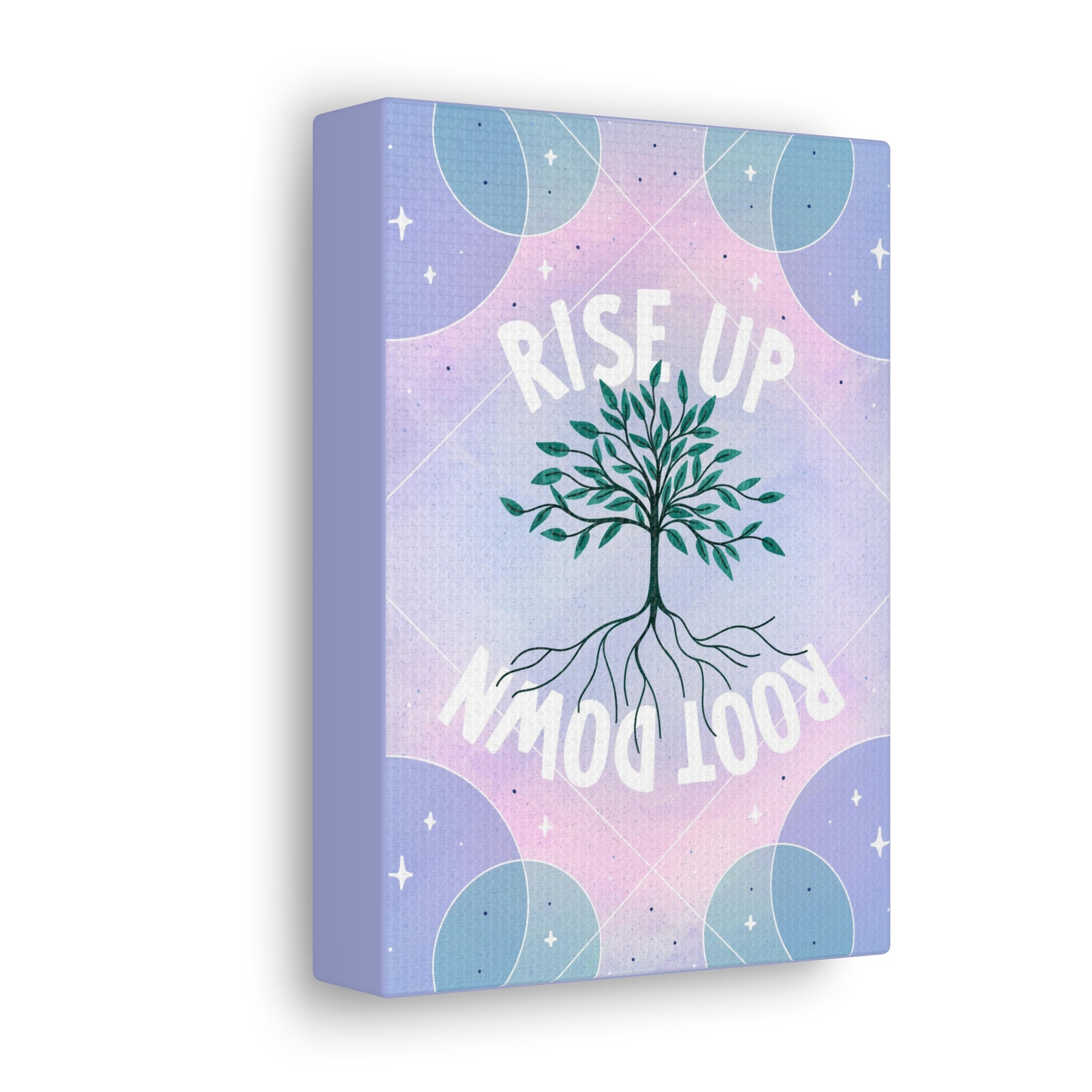 Rise Up Root Down Tree Canvas Gallery Wraps